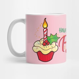 Have Yourself a Merry Little Birthday! Mug